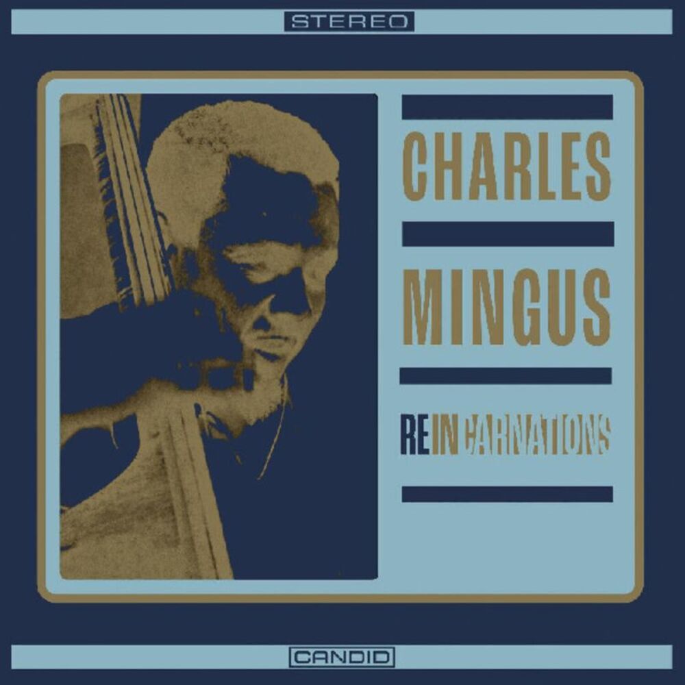 Charles Mingus - Reincarnations  CD